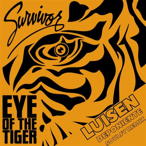 Survivor - Eye Of The Tiger (Luisen DePoniente Soulfy Remix) | Survivor. Luisen | DePoniente Records