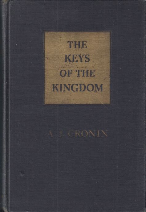 The Keys of the Kingdom by Cronin, A. J - 1941