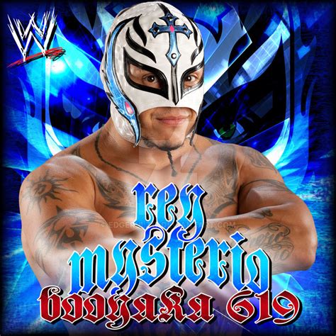 Rey Mysterio - Booyaka 619 by EdgeRulz17 on DeviantArt