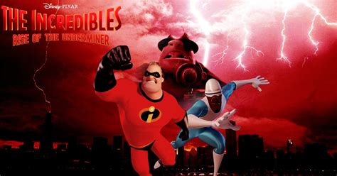 The Incredibles: Rise of The Underminer (2005) by kadeklodt on DeviantArt