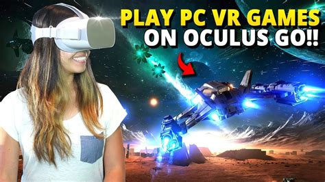 Play Steam VR Games on Oculus Go!! - Elite Dangerous (PC VR Gaming with ...