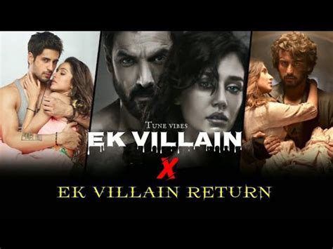 Ek villain X Ek villain return || Mohd. Irfan & Ankit tiwari ...