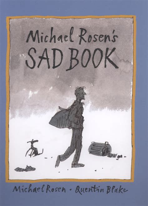 Michael Rosen's sad book by Rosen, Michael (9780744598988) | BrownsBfS