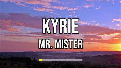 Mr Mister - Kyrie (Lyrics) - YouTube