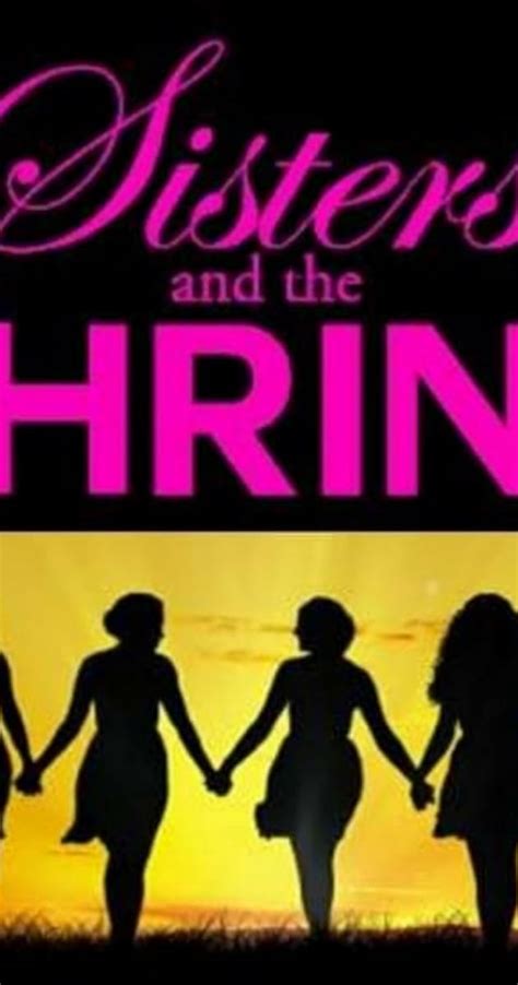 Sisters & the Shrink (2018) - Full Cast & Crew - IMDb