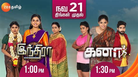 Kana Serial At 1:30 PM And Indira At 01:00 PM - Latest On Zee Tamil Channel