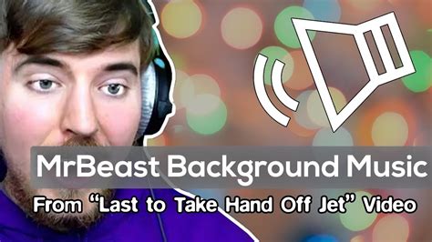 MrBeast Background Music in Last to Take Hand Off Jet Video! Song Used by MrBeast Royalty Free ...