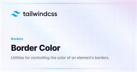 Border Color - Tailwind CSS