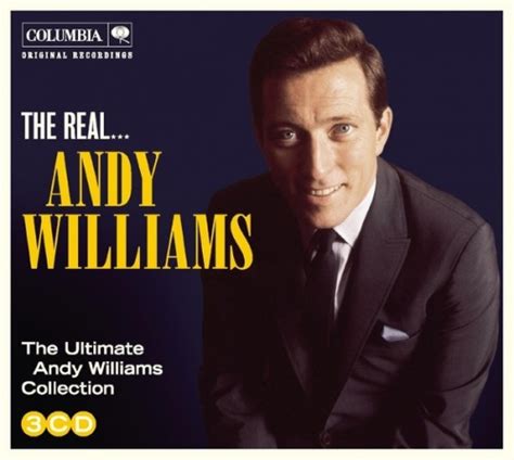 The Real... Andy Williams - Andy Williams | Songs, Reviews, Credits | AllMusic