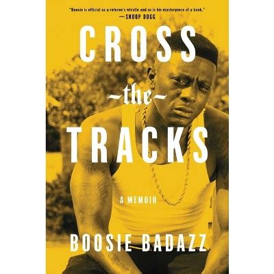 Cross The Tracks - By Boosie Badazz : Target