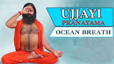 Ujjayi Pranayama {Ocean Breath} | Swami Ramdev - YouTube