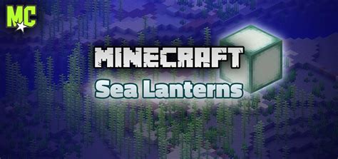 Overview Coloured Sea Lanterns Mods Projects Minecraft Curseforge