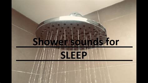 SHOWER SOUNDS WHITE NOISE FOR SLEEP Relaxing Shower Sounds, Sleep ...