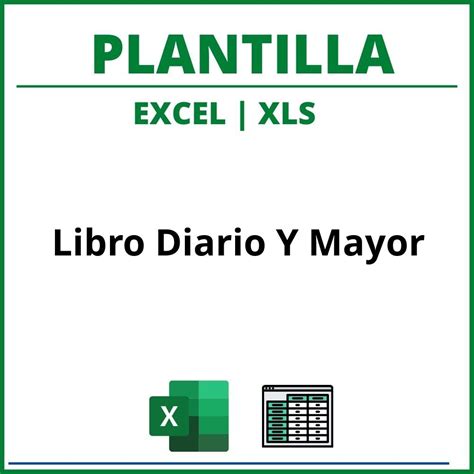 Plantilla Libro Diario Y Mayor Excel