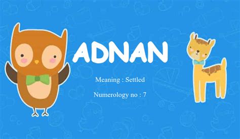 Adnan Name Meaning