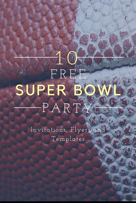 10 Free Super Bowl Party Invitations & Printable Flyer Templates