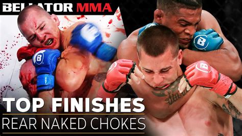 6 INSANE Rear Choke MMA Submissions | Bellator MMA - YouTube