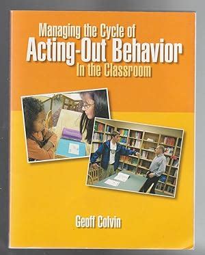 MANAGING THE CYCLE OF ACTING-OUT BEHAVIOUR IN THE CLASSROOM (SIGNED ...