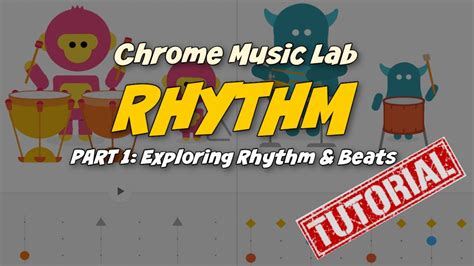 Chrome Music Lab Tutorial - Rhythm [Part 1: Exploring Rhythm and Beats] - YouTube