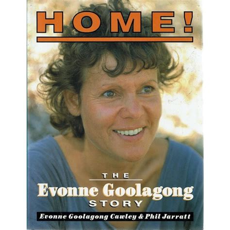 Home. The Evonne Goolagong Story Cawley Goolagong Evonne | Marlowes Books