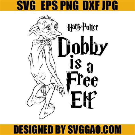 Dobby Is A Free Elf SVG, Hogwarts SVG, Harry Potter SVG