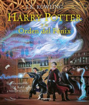 Libro Harry Potter y la Orden del Fenix (Ed. Ilustrada Harry Potter 5) De J.K. Rowling - Buscalibre