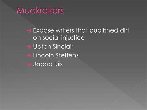 PPT - Muckrakers PowerPoint Presentation, free download - ID:2006004