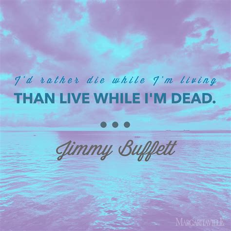 Jimmy buffett quotes – Artofit