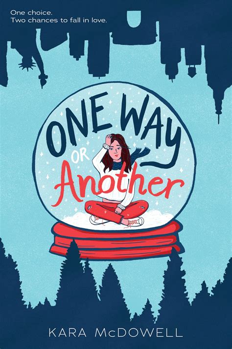 Review: One Way or Another by Kara McDowell • The Candid Cover