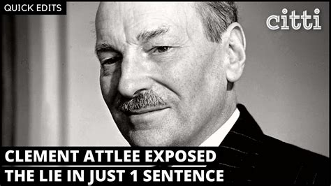 India's leaders covered up what Clement Attlee revealed about Indian independence in just 1 ...