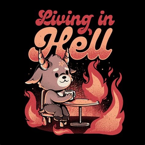 Living In Hell | www.TeeTee.eu