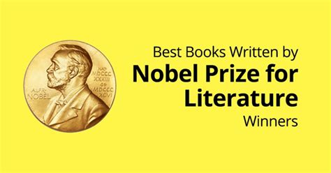 Must-Read Books by Nobel Prize Winners in Literature