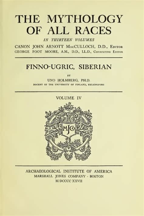 The Mythology of All Races / Volume IV: Finno-Ugric, Siberian - OMNIKA