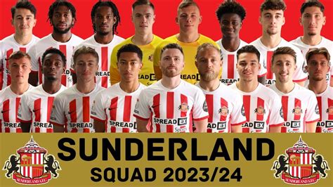 SUNDERLAND A.F.C. Squad Season 2023/24 | Sunderland | FootWorld - YouTube