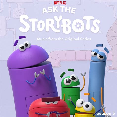 Ask the StoryBots: Season 3 Music from the Netflix Original Series музыка из сериала