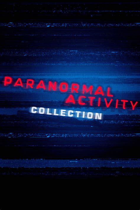 Paranormal Activity Collection - Posters — The Movie Database (TMDB)