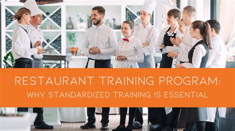 Restaurant Training Program: Why Standardized Training is Essential ...