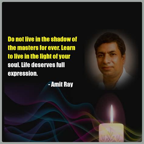 Light of your Soul - Amit Ray Quotes