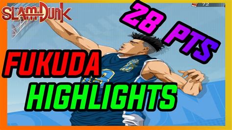 FUKUDA HIGHLIGHTS AGAINTS LEGENDARY AND HALL OF FAME RANK | SLAMDUNK ...