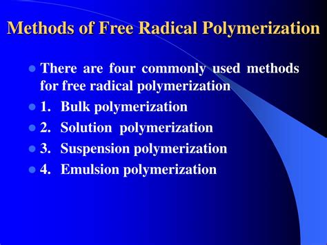 PPT - Methods of Free Radical Polymerization PowerPoint Presentation, free download - ID:1340335