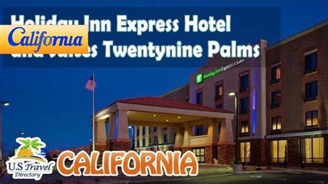 Holiday Inn Express Hotel & Suites Twentynine Palms, Twentynine Palms ...