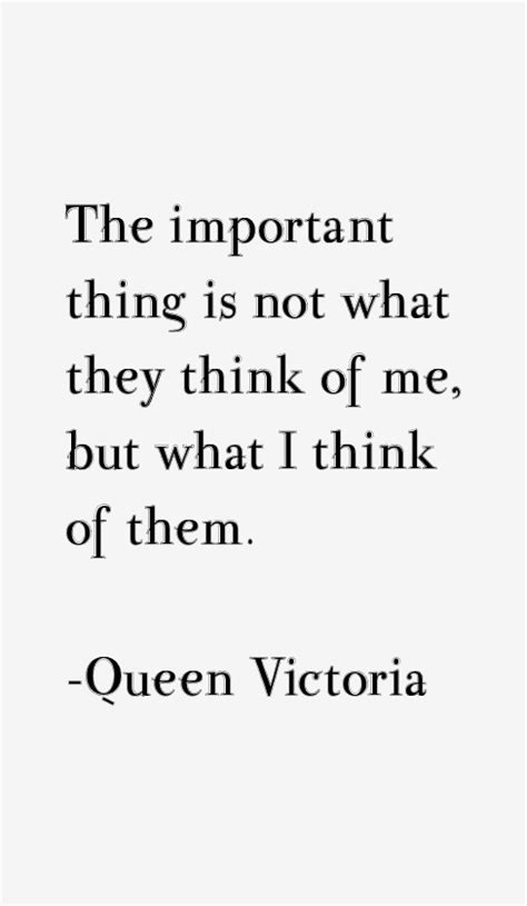 Queen Victoria Quotes & Sayings