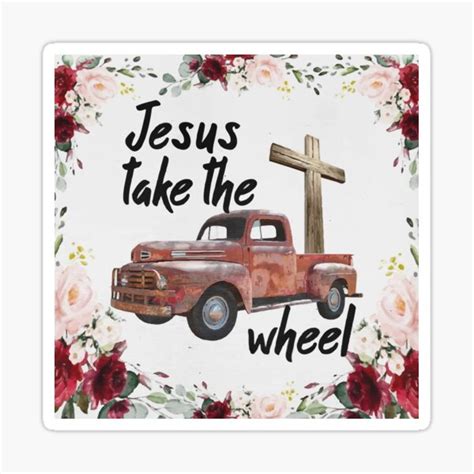 "Jesus Take The Wheel" Sticker by regaccmetvl | Redbubble