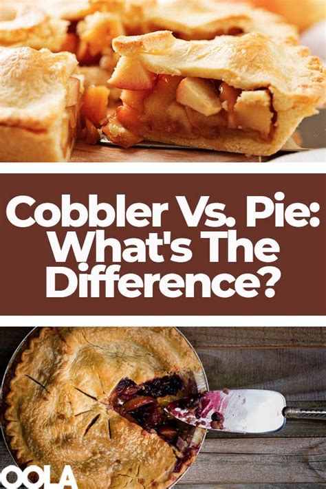 Cobbler Vs. Pie: What's The Difference? | Dessert recipes, Cobbler, Pie