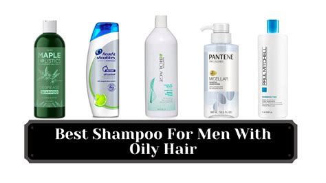 8 Best Shampoo For Men With Oily Hair 2024 | Get Rid of Oily Hair Now ...