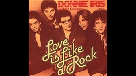 Donnie Iris-Love Is Like A Rock - YouTube