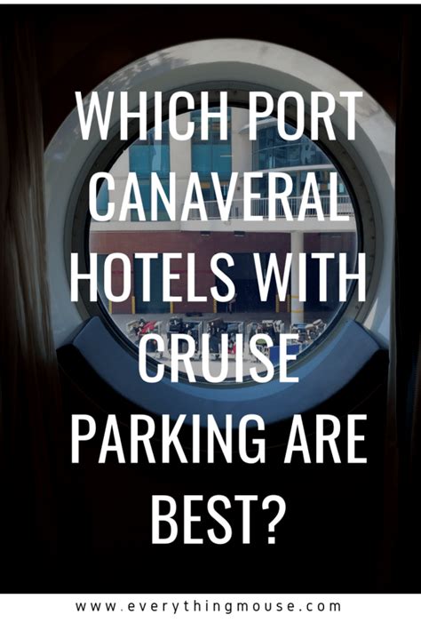 Port Canaveral Hotels With Cruise Parking - EverythingMouse Guide To Disney