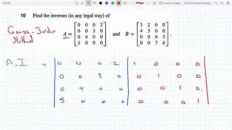 Find the inverse of a 4 x 4 matrix using Gauss Jordan Method 2-5-10 Linear Algebra - YouTube