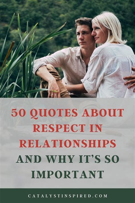 An article about 50 Quotes About Respect in Relationships and Why It’s ...