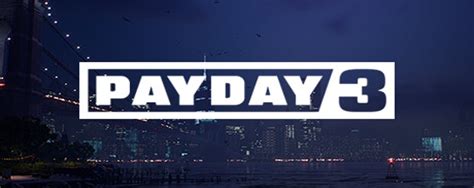 Payday 3 official logo revealed by Starbreeze | TheSixthAxis